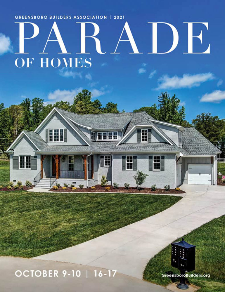 Greensboro Parade of Homes - Fall 2021 Greensboro Parade of Homes - Fall 2021